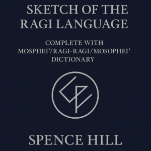 A Grammatical Sketch of the Ragi Language